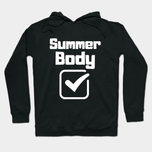 Summer Body Hoodie